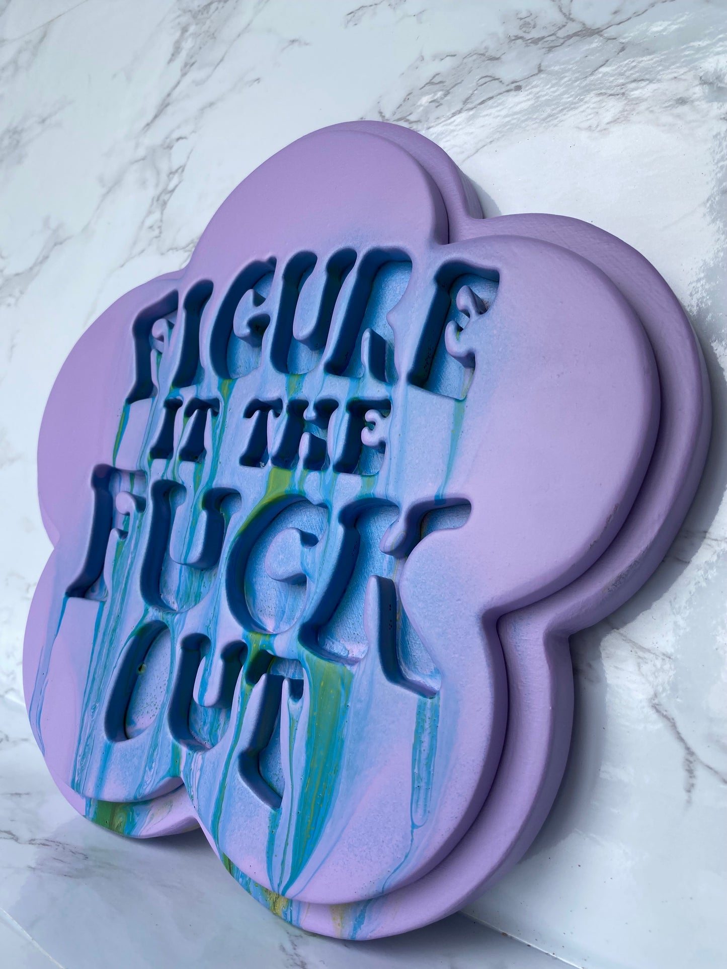 Figure it the Fuck out flower