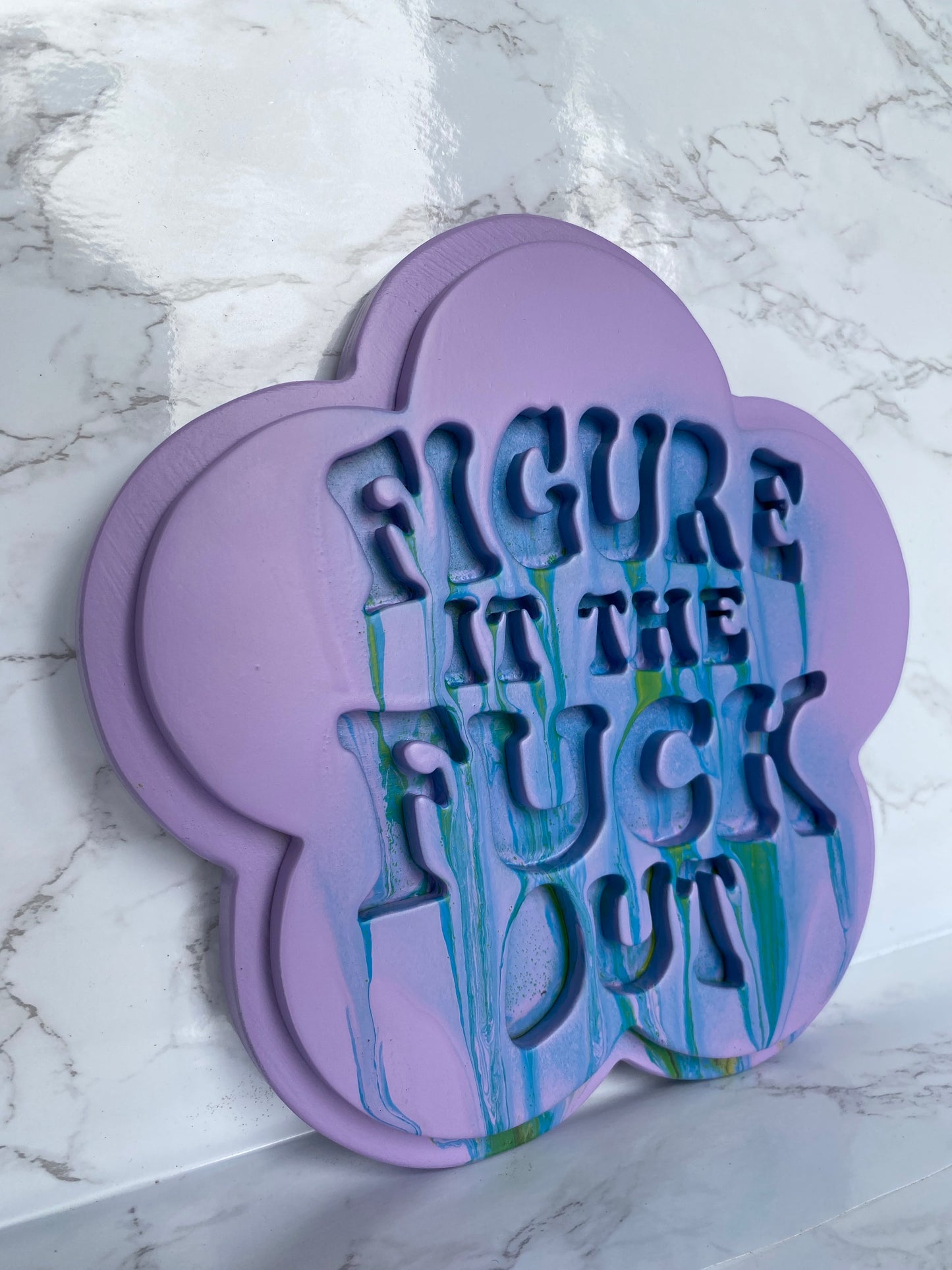 Figure it the Fuck out flower